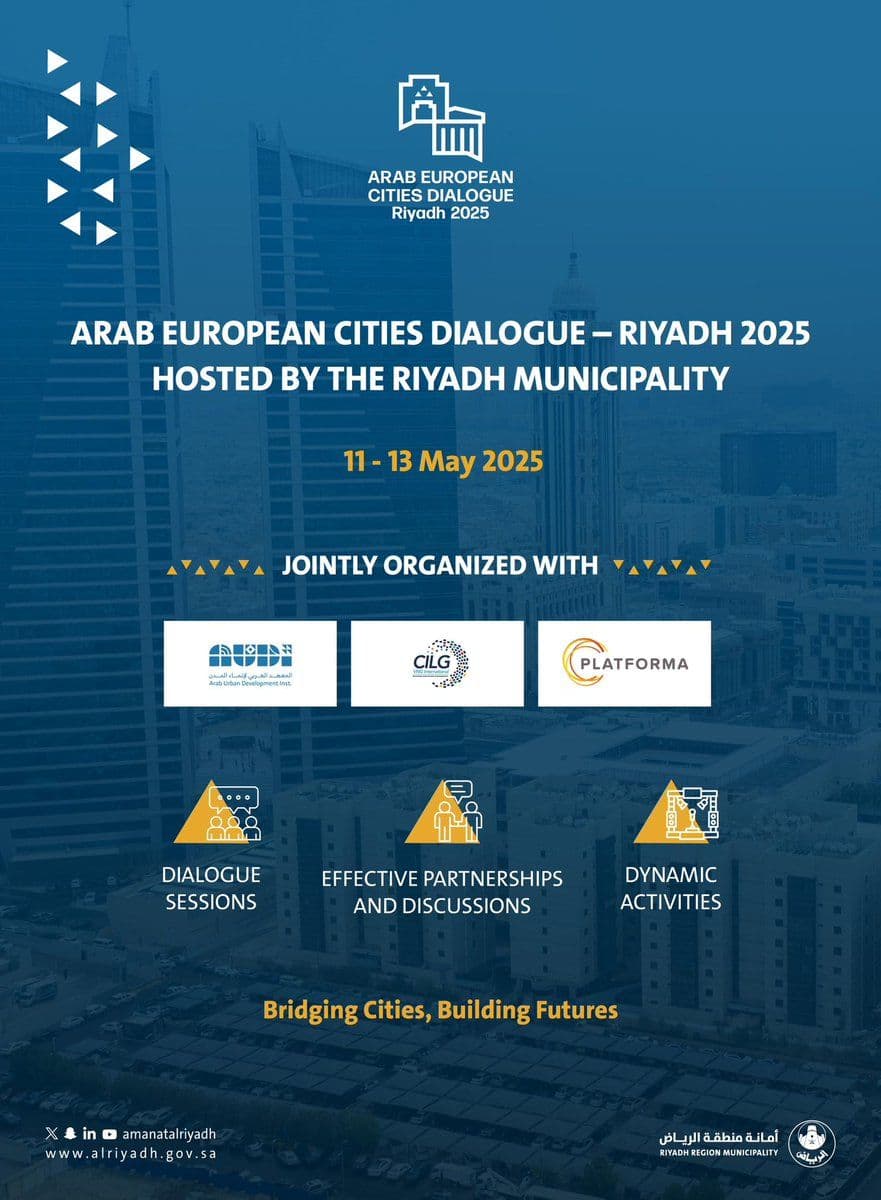 The Arab-European Cities Dialogue Forum: Cities where visions intersect and partnerships grow